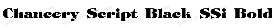 Chancery Script Black SSi Bold字体转换